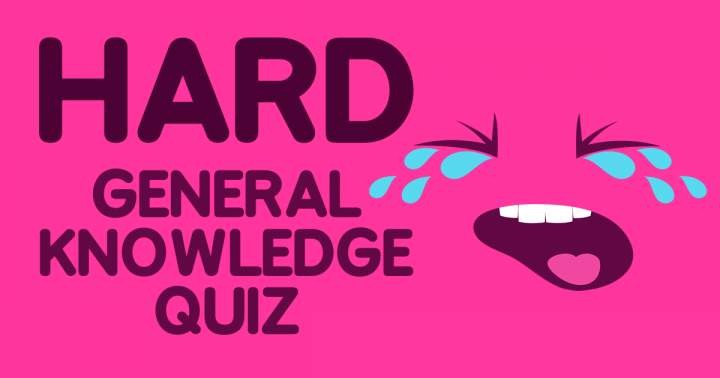 Banner for HARD General Knowledge Quiz