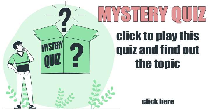 Banner for Mystery Quiz. Curious?