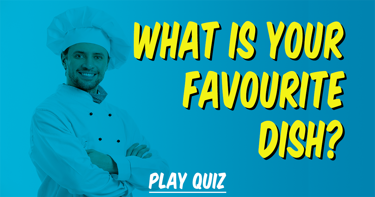 what-is-your-favourite-dish