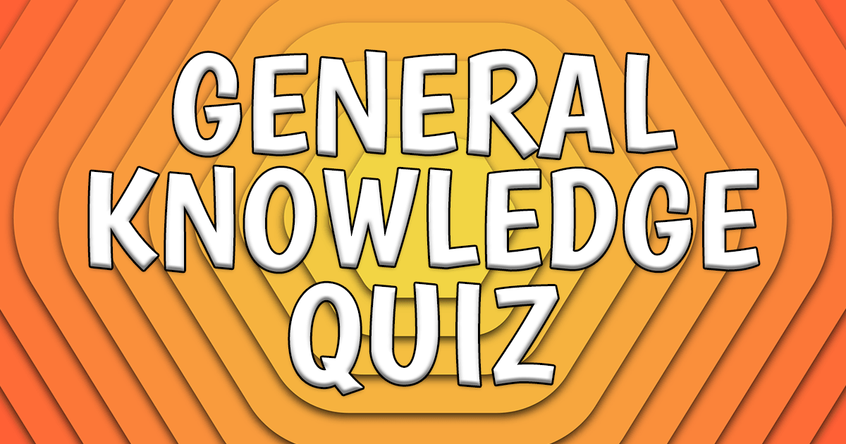 General Knowledge Quiz