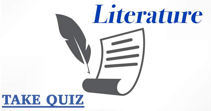 Share if you owned this Literature Quiz with a score of 6 or higher.