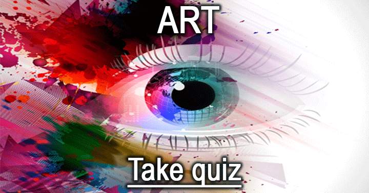 Can you get at least 50% correct in this Art quiz?