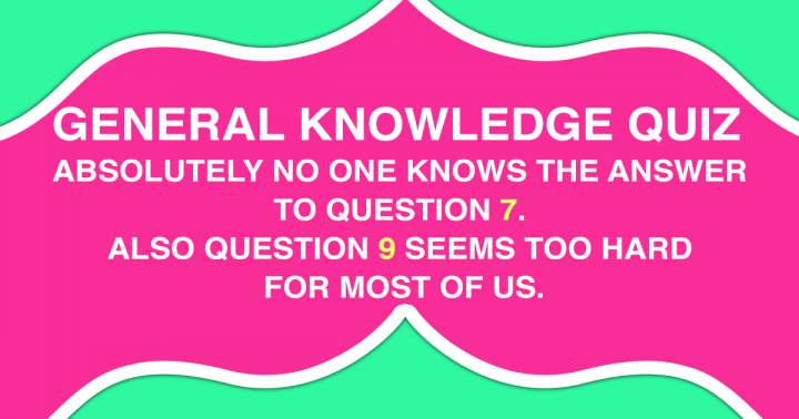 Challenging General Knowledge Quiz