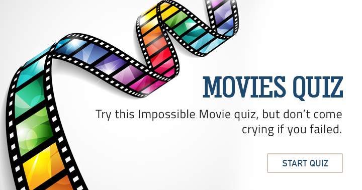 Try this impossible movie quiz.