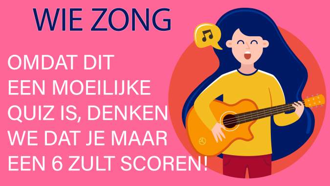 Banner for Wie zong deze liedjes?