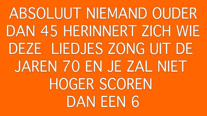 Banner for Wie zong deze nummers uit de jaren 70?