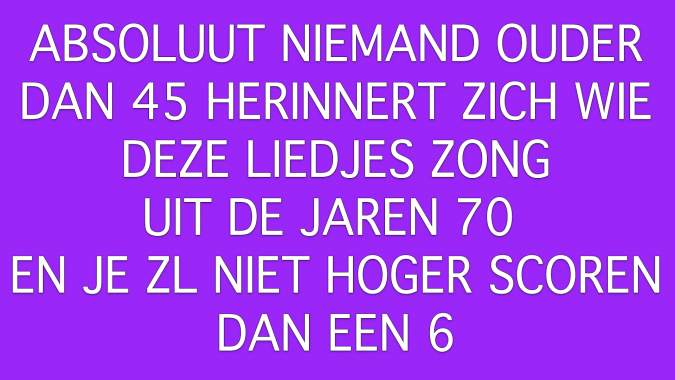 Banner for Wie zong deze nummers uit de jaren 70?