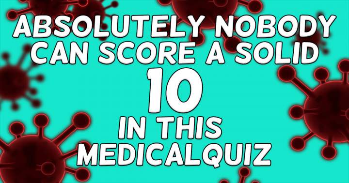 Unbeatable Medical Quiz Trivia