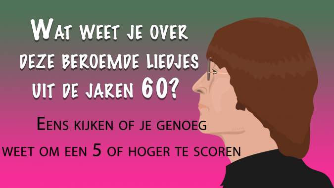 Wie zong deze liedjes uit de jaren 60?