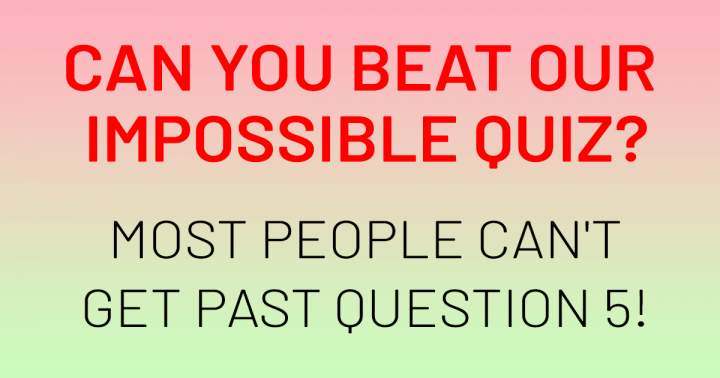 Banner for Impossible Knowledge Quiz