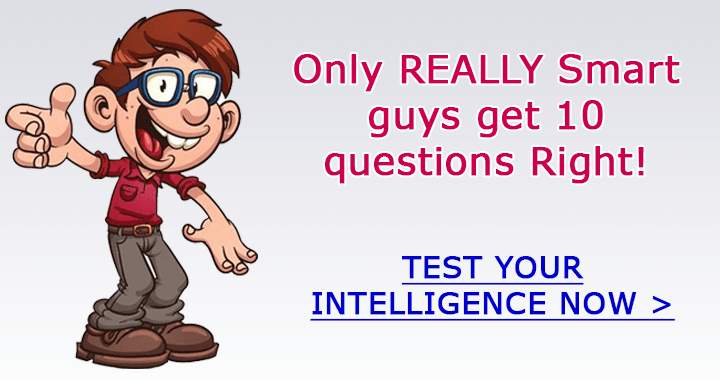 Are you really smart?