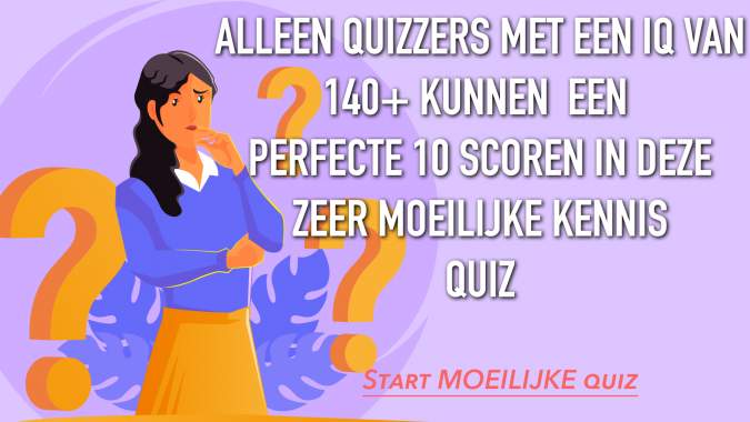 Banner for Zeer MOEILIJKE Kennis Quiz