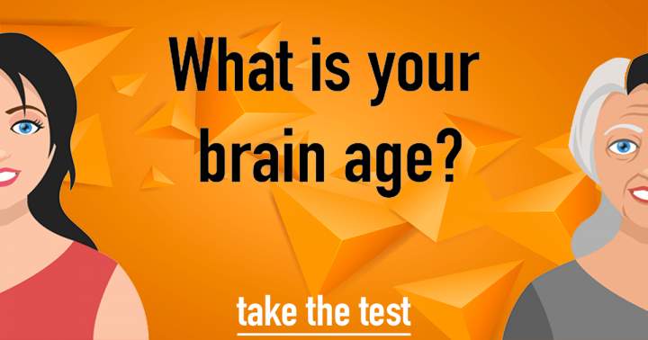 Test the age of your brain with these 10 questions.