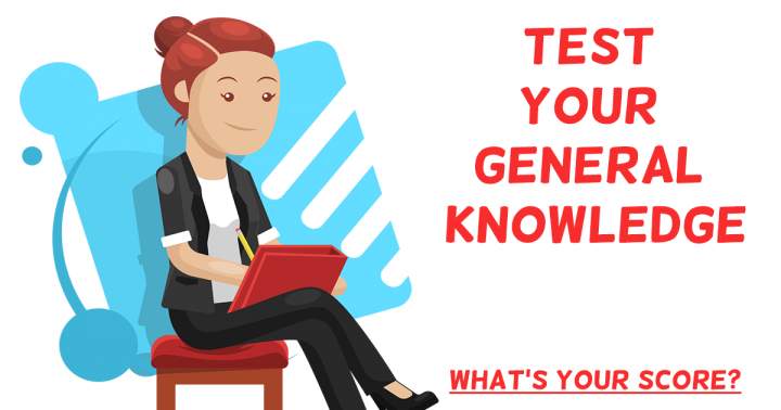 Test Your General Knowledge