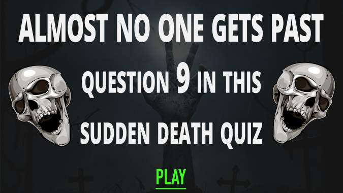 Sudden Death Quiz