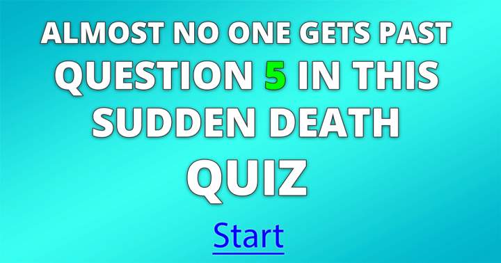 'Quiz on general knowledge with a sudden death format'