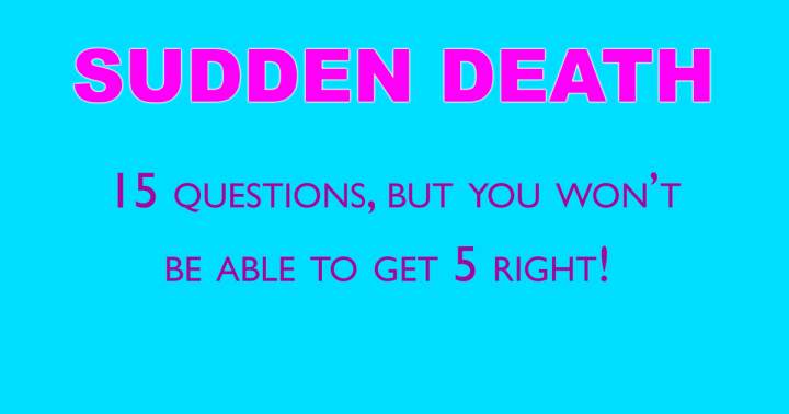 Sudden Death Quiz