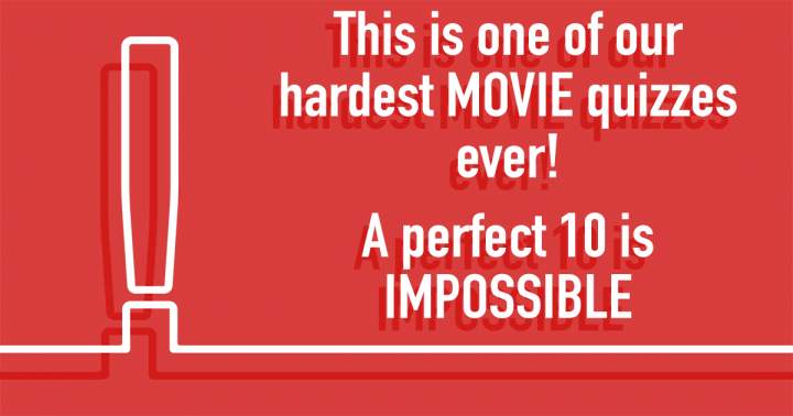 The Movie Quiz That Defies Possibility