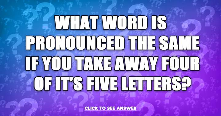 Are you familiar with the solution to this riddle?