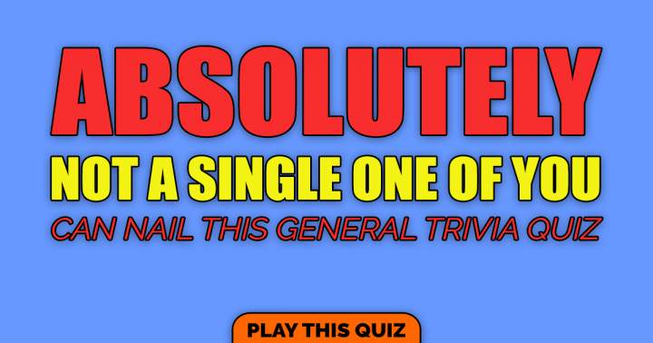 Quiz of General Trivia