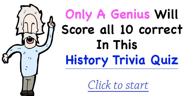 History Quiz for trivia lovers