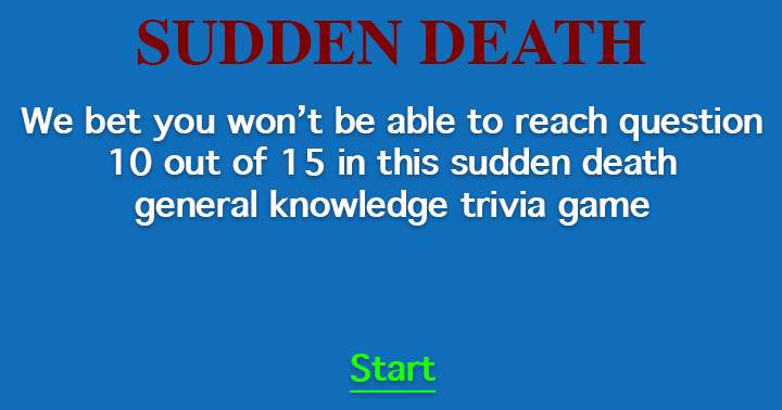 Quiz about unforeseen demise.