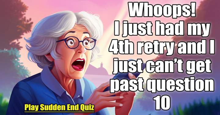 Banner for HARD Knowledge Quiz: Sudden End