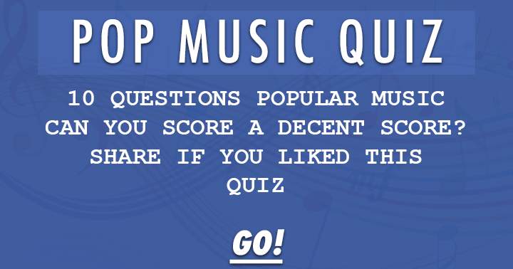 Test your knowledge with 10 challenging questions about pop music.