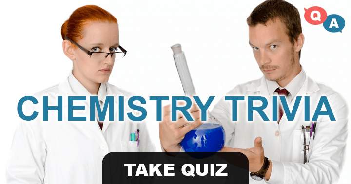 Chemists are the only ones who can answer these 10 impossible questions about Chemistry.