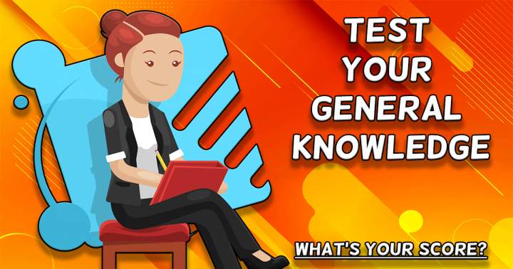 Explore Your General Knowledge.