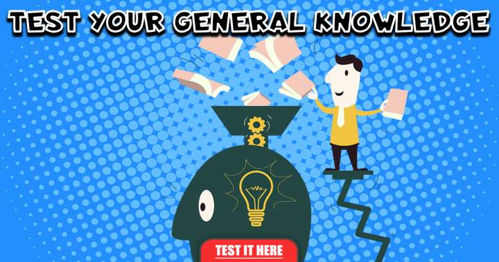 Evaluate Your General Knowledge.