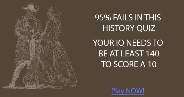 The History Quiz has a failure rate of 95%.