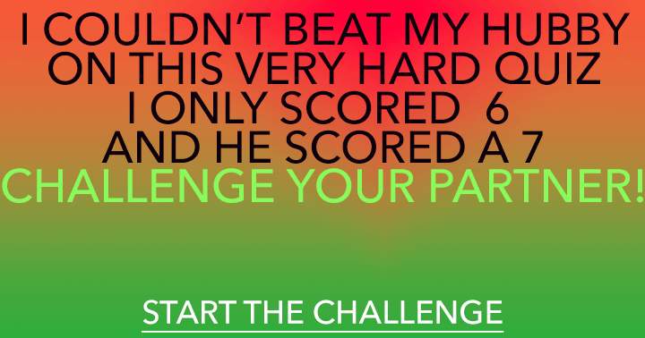 Encourage your partner to take on a challenge!