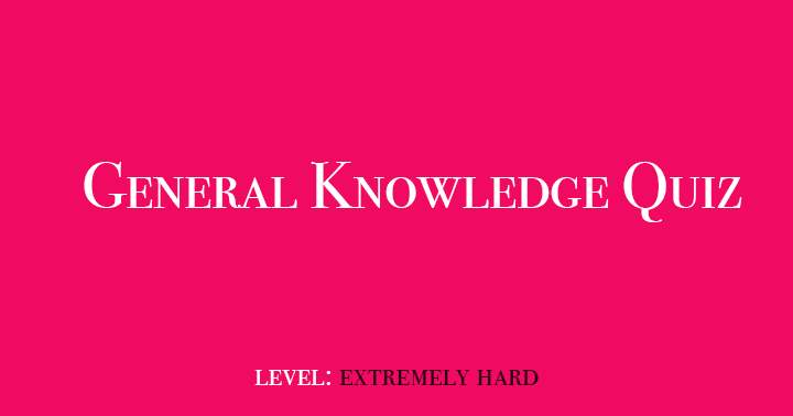 Test your know-how with these 10 General Knowledge Questions.