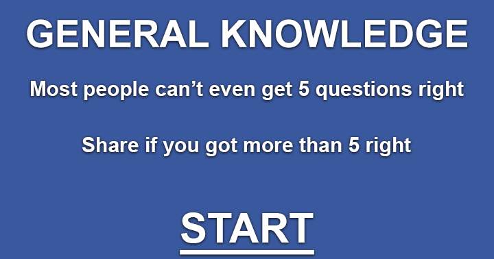 Can you achieve a score of 5 out of 10 or higher in General Knowledge?