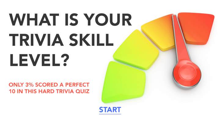 What level is your trivia skill at?