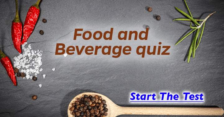 The Food and Beverage quiz approved by authorities.