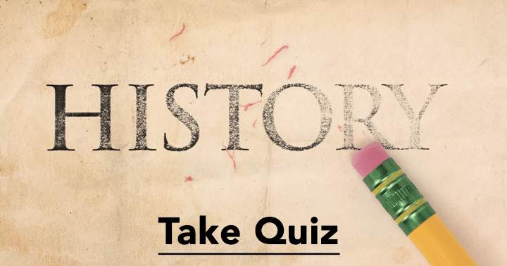 Test your skills with this challenging History quiz!