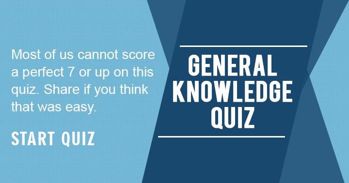 General Knowledge Quiz.