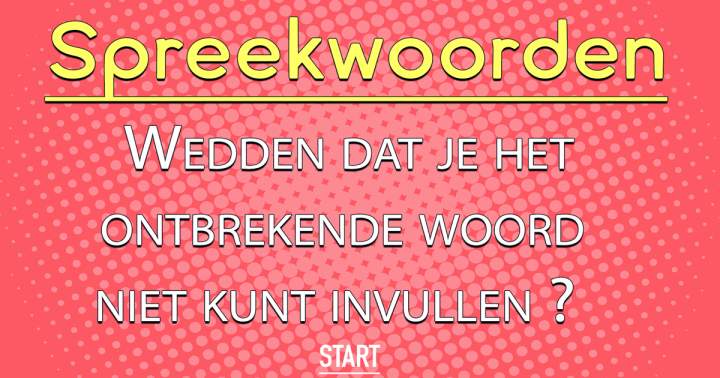 Spreekwoorden Quiz