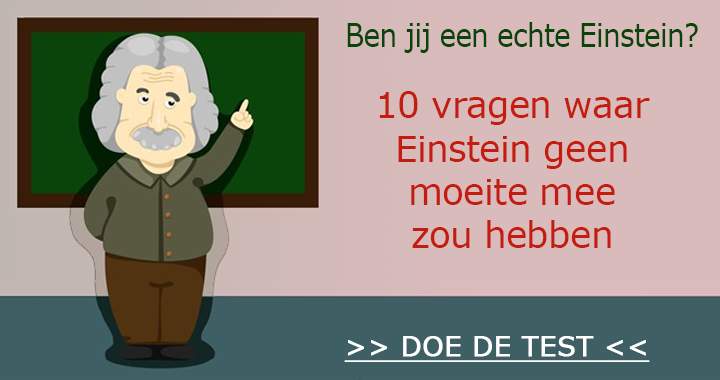 Ben jij net zo slim als Einstein?