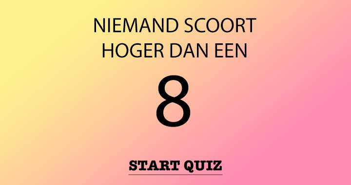 Lukt het jou ook niet hoger te scoren dan een 8?