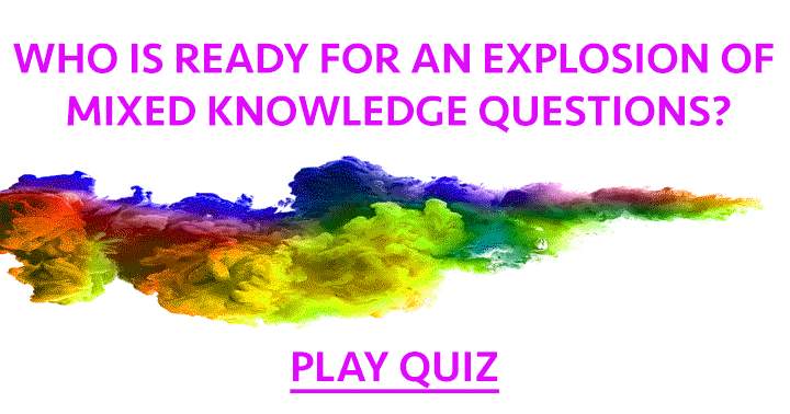 Are you prepared for this explosive quiz?