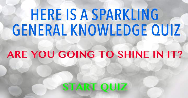 Quiz on General Knowledge.