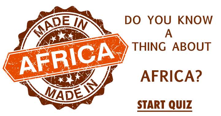 Quiz on Africa!