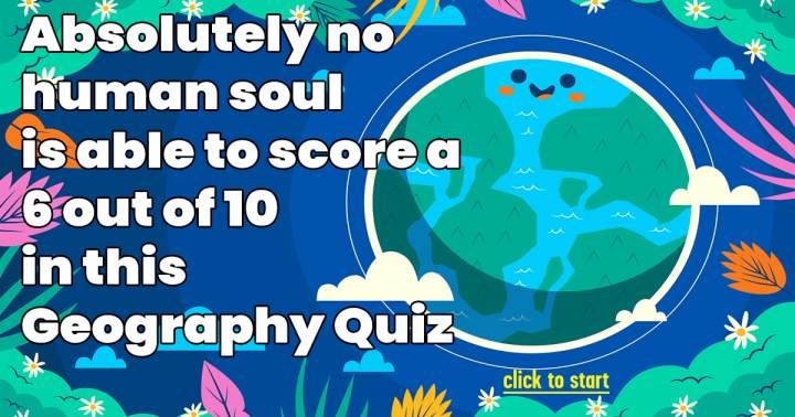 Geography Quiz that Tests Your Skills