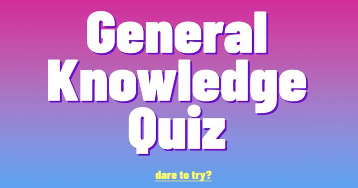 Quiz on General Knowledge