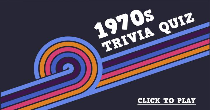 Quiz About The 70s