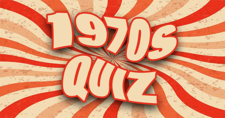 Quiz from the 1970s.