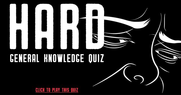 Banner for Challenging General Knowledge Quiz
